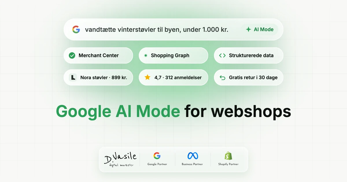 Google AI Mode og AI Overviews: hvad ændrer sig for webshops
