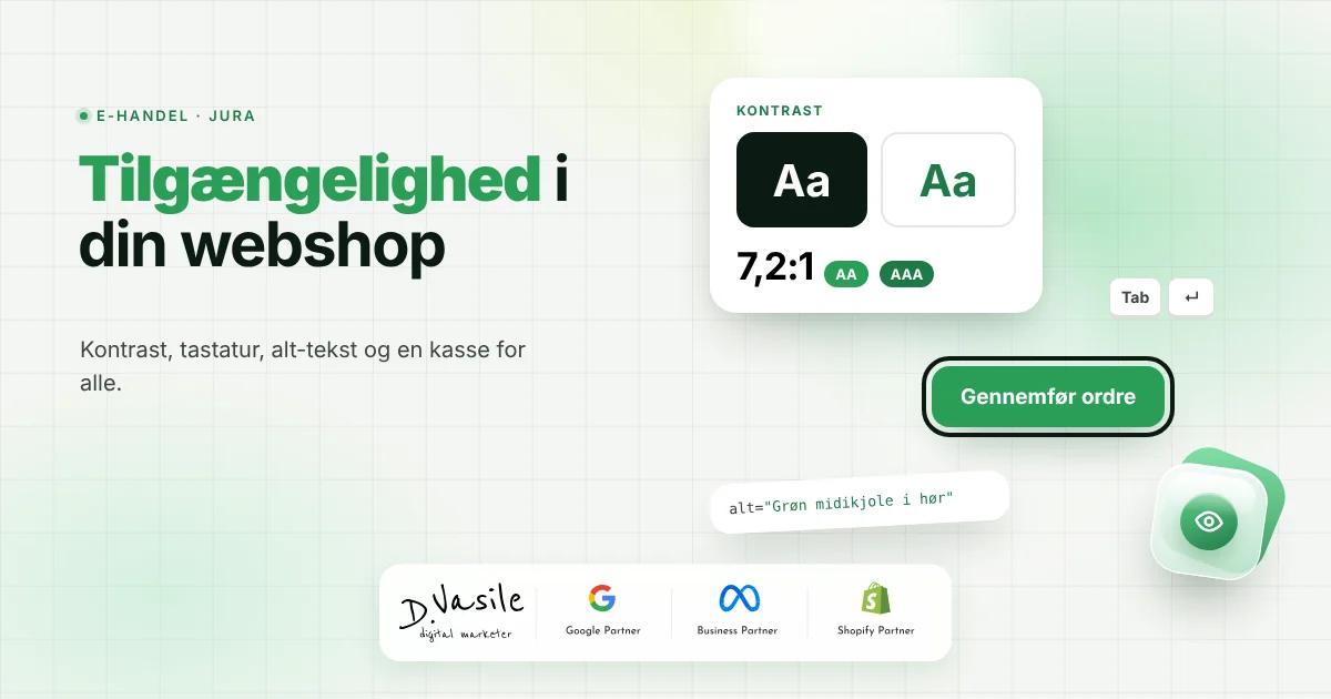 Tilgængelighed i webshoppen (EAA): hvad du skal ændre, og hvordan du tjekker