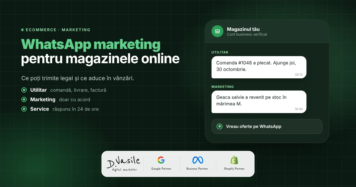 WhatsApp marketing pentru magazinele online: ce poți trimite legal și ce aduce în vânzări