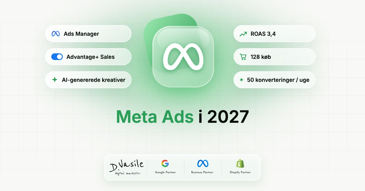Meta Ads i 2027: hvad ændrer sig for webshops, og hvordan du forbereder dig