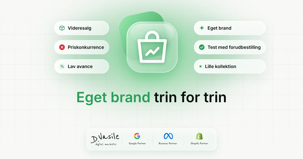 Fra flere mærker til eget brand: trin for trin