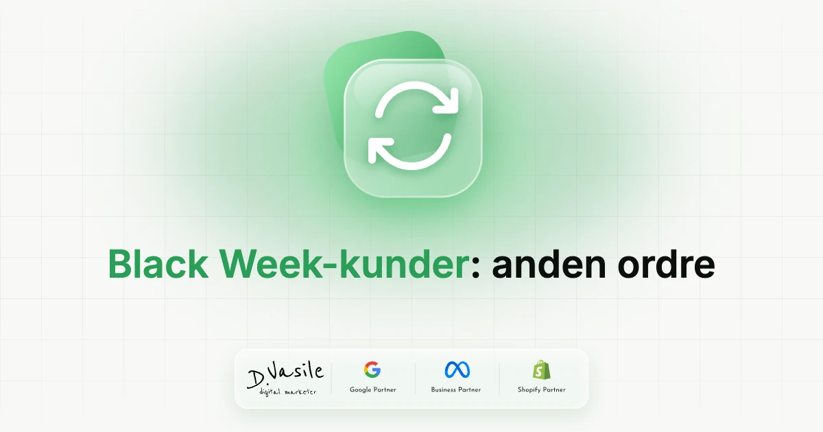 Hvad du gør med dine Black Week-kunder: sådan får du den anden ordre