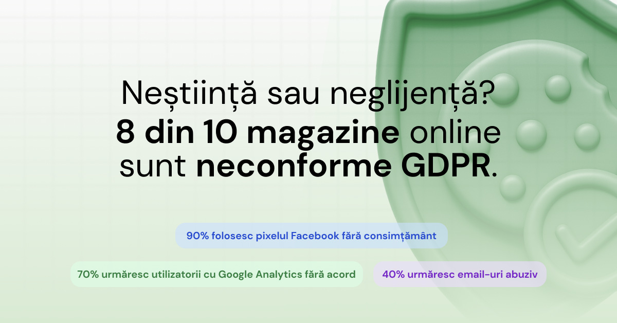 Realitatea GDPR în e-commerce-ul românesc