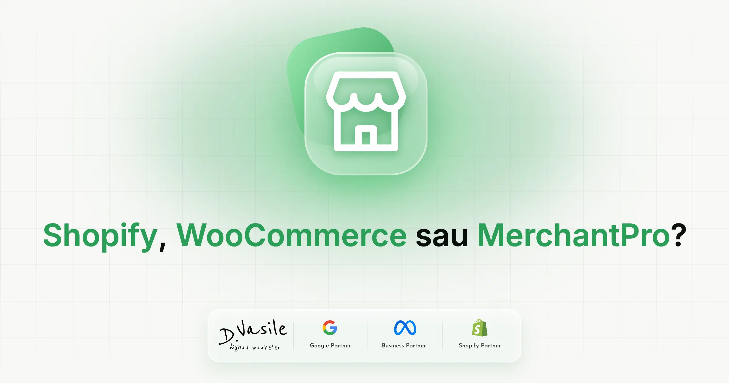 Shopify, WooCommerce sau MerchantPro: ce aleg pentru un magazin din România